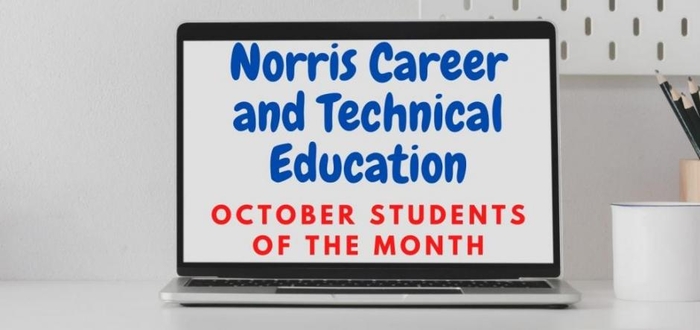 Norris Career and Technical Education Students of the Month