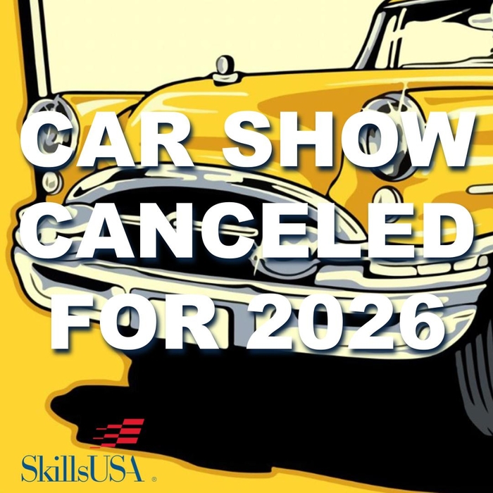 Skills USA Car Show CANCELED