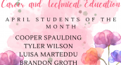 CTE April Students of the Month