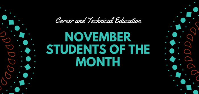 CTE November Students of the Month